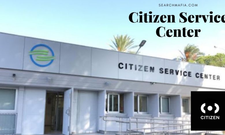 Citizen Service Center