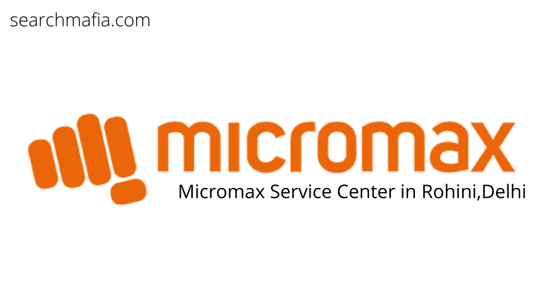 Micromax Service Center in Rohini , Service Center Phone Number , Address, Email ID Micromax Service Center in Rohini