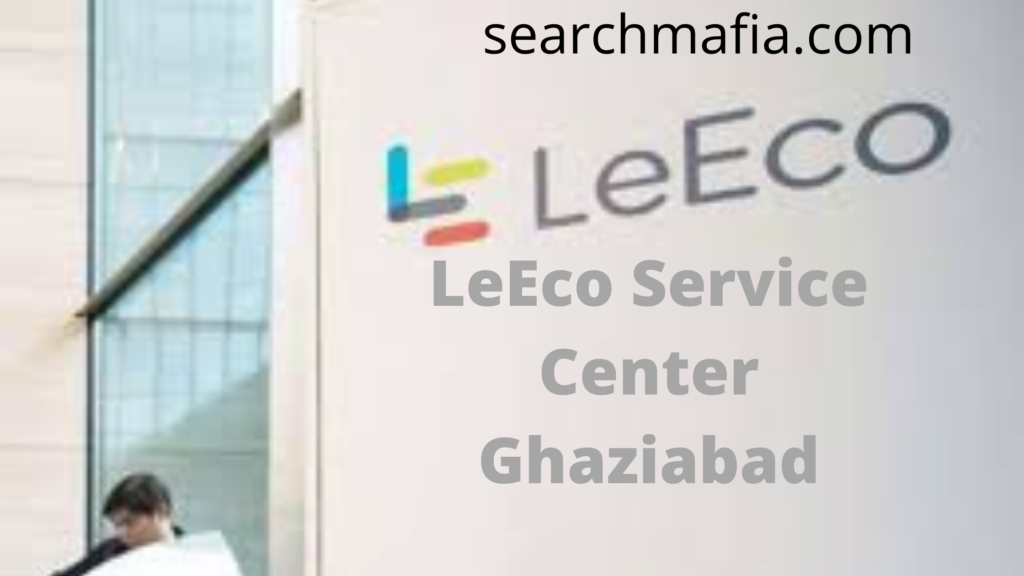 LeEco Rajnagar, Ghaziabad Service Center Address, Phone Number, Email ID LeEco Service Center Ghaziabad