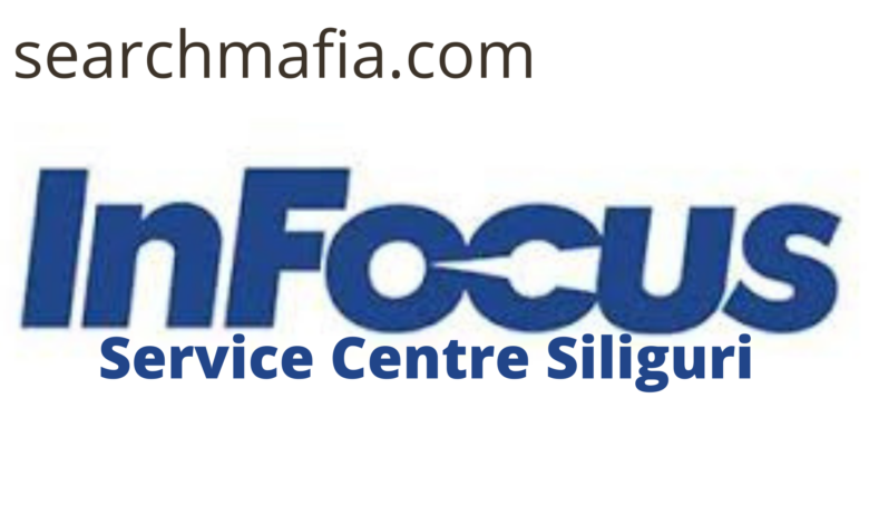 InFocus Service Centre Siliguri